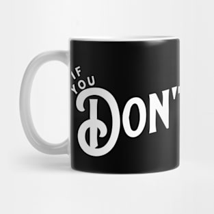 If you Don't Quit... you win. Mug